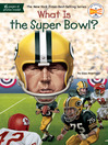 Cover image for What Is the Super Bowl?